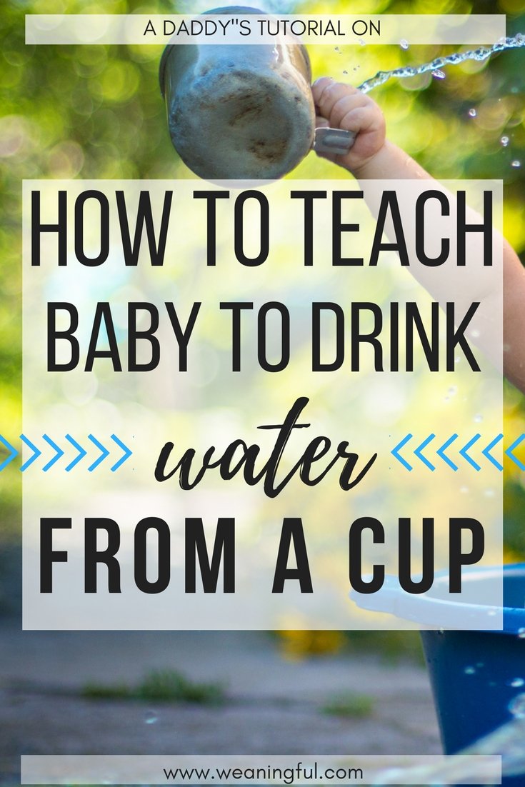 Easy steps to teach baby how to drink from a cup - introducing solids and baby led weaning first foods advice and tips