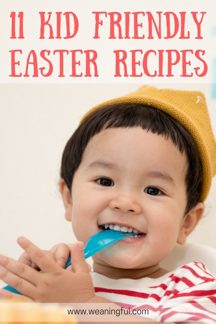 11 Easter recipes for kids - healthy, baby and toddler friendly
