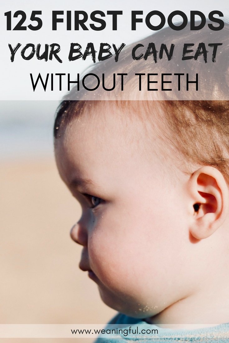 125 first foods ideas for baby led weaning 6 months, 8 months, 1 year old or toddler meals - great for baby led weaning finger foods and for baby weaning no teeth - baby led weaning tips for introducing solids at 6 months and beyond