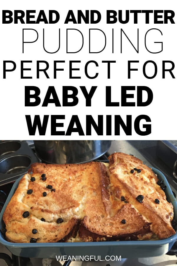 This bread and butter pudding is great for baby led weaning first foods and finger foods for babies with no teeth, because it's so soft! Perfect for a healthy breakfast, lunch or dinner and can turn picky eaters around.